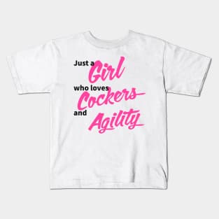 Just a girl who loves Cockers and agility in black and pink Kids T-Shirt